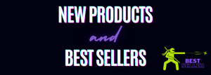 New Products and Best Sellers